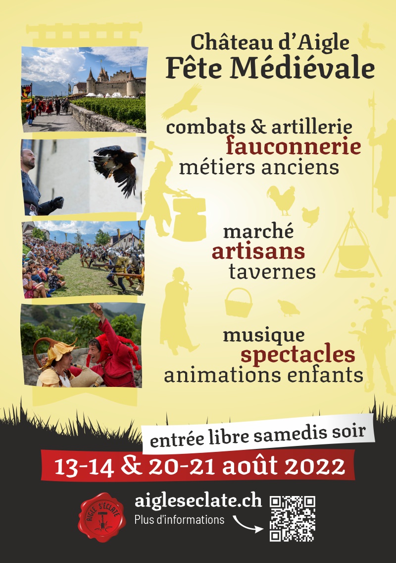 Fête Médiévale au château d'Aigle les 13-14 & 20-21 août 2022